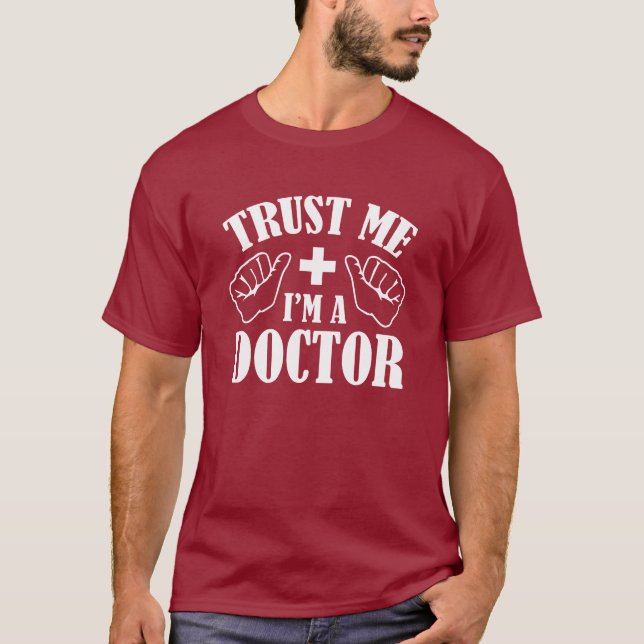 Camiseta Confie em mim, sou médico (Frente)