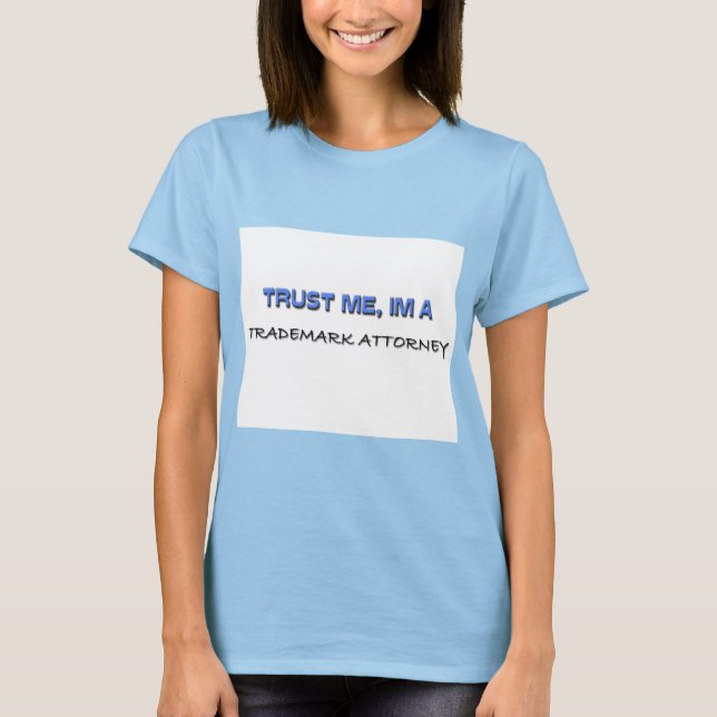 Camiseta Confie em mim, sou um advogado de marcas comerciai (Frente)