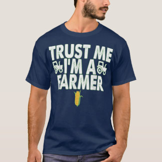 Camiseta Confie em mim, sou um agricultor Engraçado