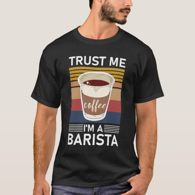 Camiseta Confie em mim, sou um café Espresso Baristas (Frente)