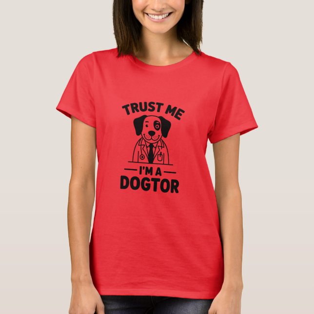 Camiseta Confie em Mim, Sou um Cãotor (Frente)