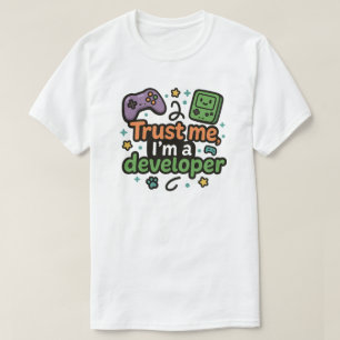 Camiseta Confie em mim, sou um desenvolvedor - Jogos e Codi