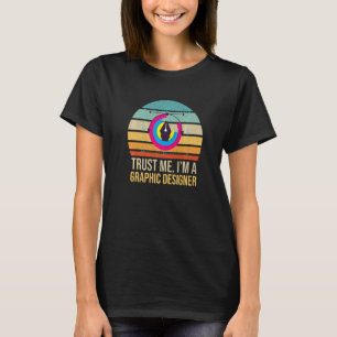 Camiseta Confie Em Mim, Sou Um Designer Gráfico, Retro Vint