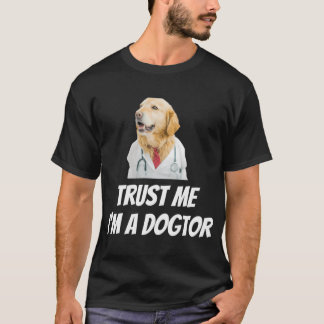 Camiseta Confie em mim sou um Dogtor , design engraçado sar
