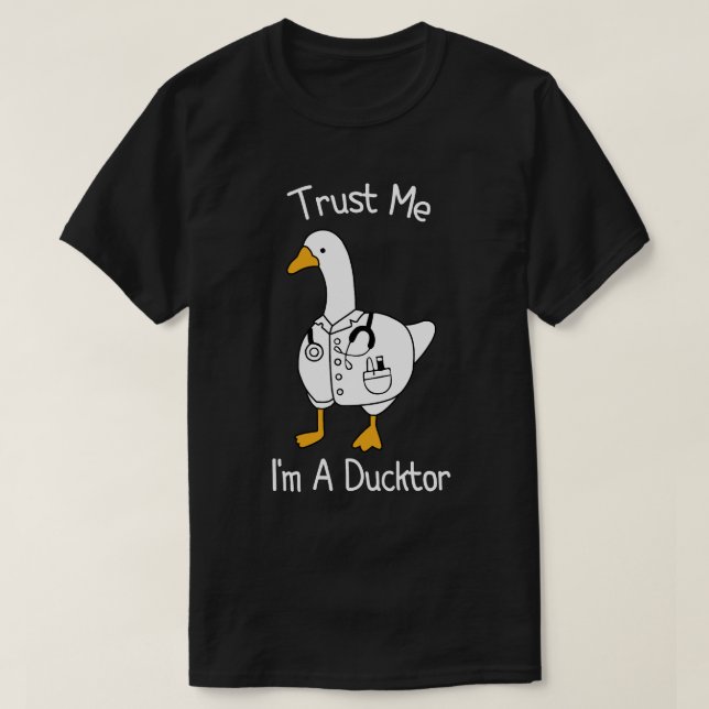 Camiseta Confie em mim, sou um Ductor Whimsical Duck Doutor (Frente do Design)