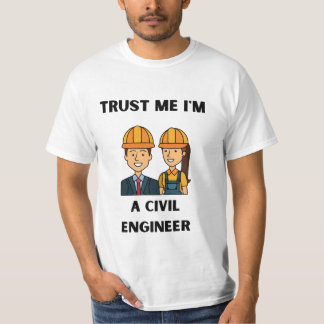 Camiseta confie em mim, sou um engenheiro civil