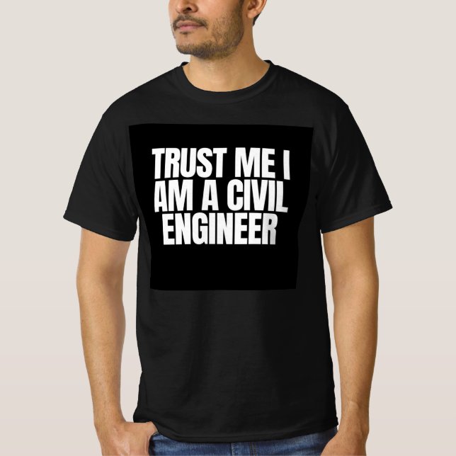 Camiseta Confie em mim sou um engenheiro civil (Frente)
