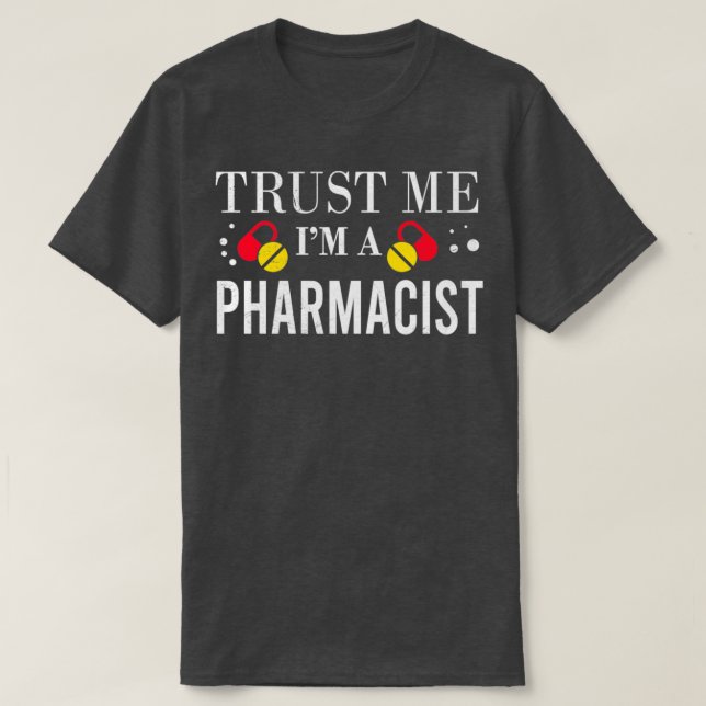 Camiseta Confie em mim, sou um Farmacêutico Engraçado Ideia (Frente do Design)