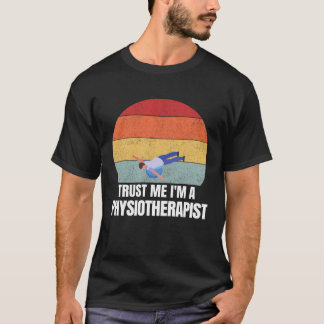 Camiseta Confie em mim sou um fisioterapeuta Retro Vintage