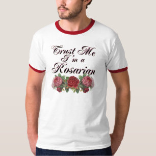 Camiseta Confie em mim, sou um jardineiro Rosariano dizendo
