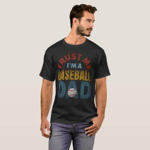 CAMISETA CONFIE EM MIM, SOU UM PAI DE BASEBALL