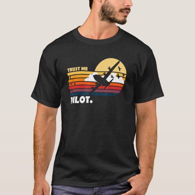 Camiseta Confie Em Mim, Sou Um Piloto (Frente)