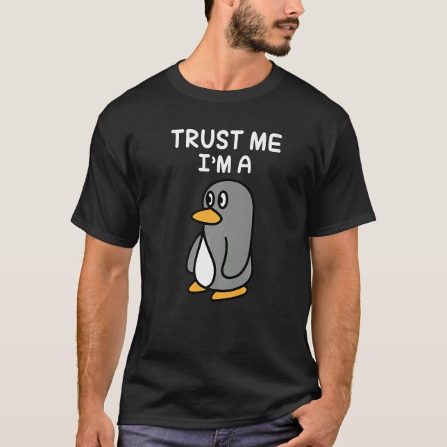 Camiseta Confie em mim, sou um pinguim, um pinguim bonitinh (Frente)