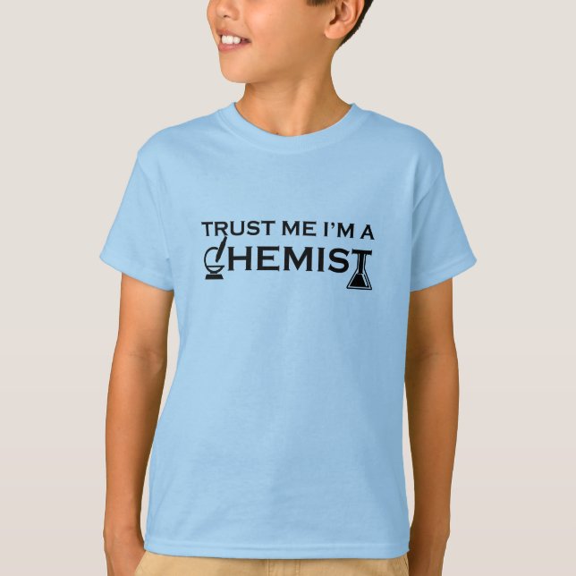 Camiseta Confie em mim, sou um químico, citações de química (Frente)
