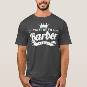 Camiseta Confie Em Mim Um Barbeiro 4