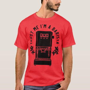 Camiseta Confie Em Mim Um Barista Orgulhoso Barista Negro