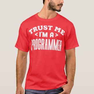 Camiseta Confie em mim um programador