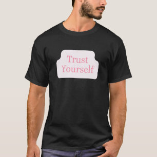 Camiseta Confie Em Si Mesma Mensagem Positiva Para Crianças