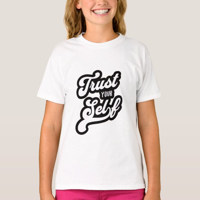 Camiseta Confie Em Si Mesmo (Frente)