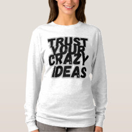 Camiseta Confie em si mesmo, T-Shirt