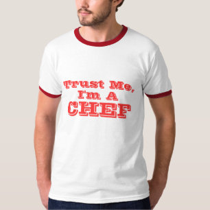 Camiseta Confie-me, mim são um cozinheiro chefe