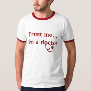 Camiseta Confie-me, mim são um doutor