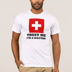 Camiseta Confie-me, mim são um doutor