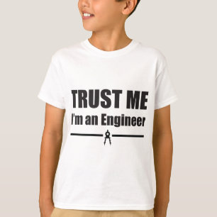 Camiseta Confie-me, mim são um engenheiro
