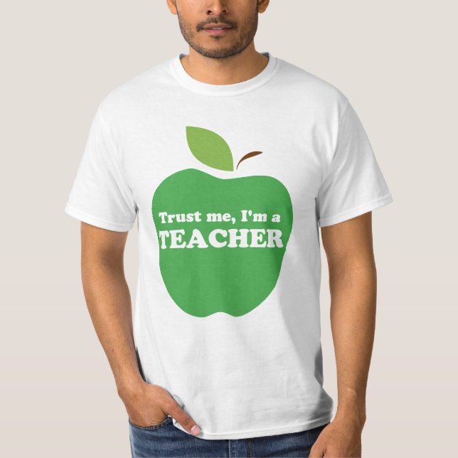 Camiseta Confie-me, mim são um verde Apple do professor (Frente)