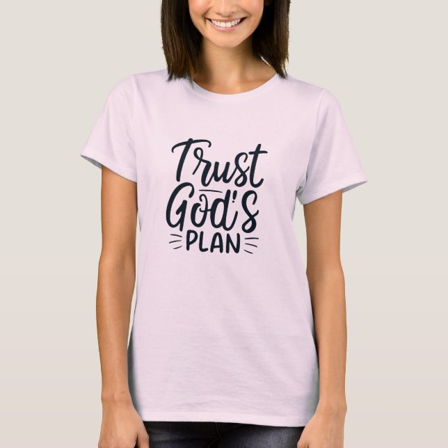 Camiseta Confie na Design do Plano T-Shirt de Deus (Frente)