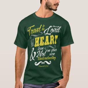 Camiseta Confie No Senhor Com Toda A Sua Bíblia Cardíaca Ve