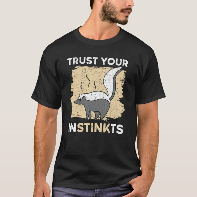 Camiseta Confie no seu instinto Wildlife Animal Skunk Whisp (Frente)