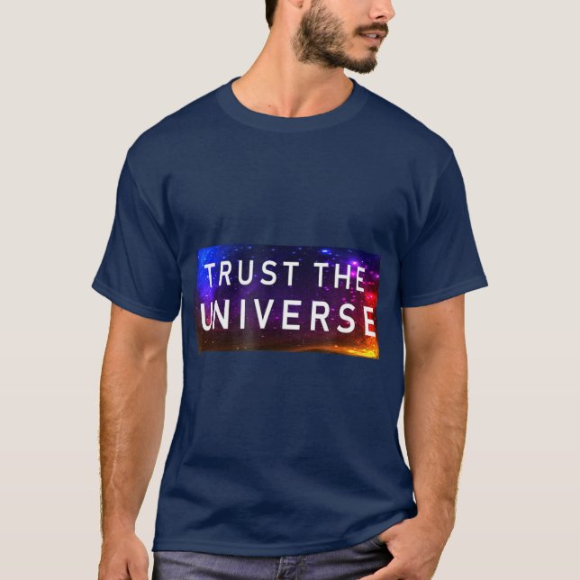 Camiseta Confie no Universe Legal Fashion Inspirational (Frente)