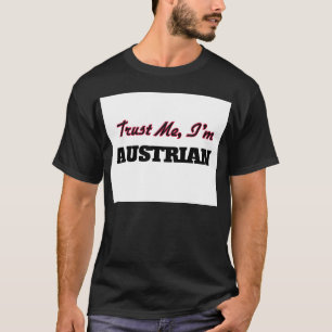 Camiseta Confie que eu mim é austríaco