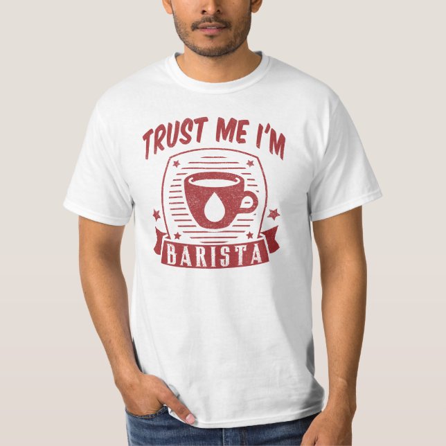 Camiseta Confie que eu mim é Barista (Frente)