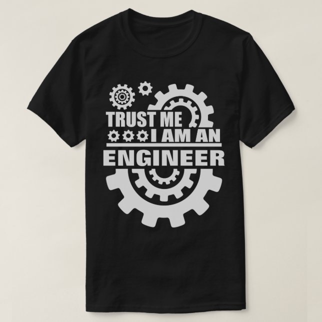 Camiseta Confie que eu mim é engenheiro (Frente do Design)