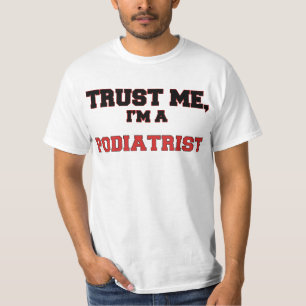 Camiseta Confie que eu mim é meu Podiatrist