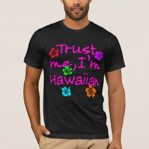 Camiseta Confie que eu mim é produtos havaianos