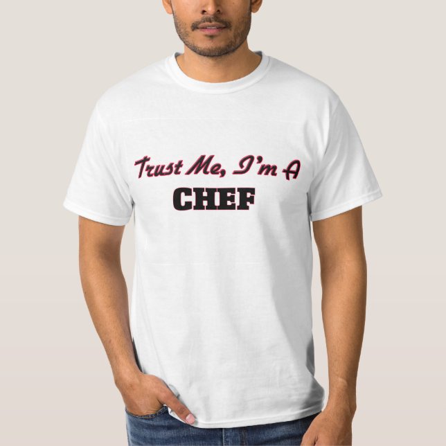 Camiseta Confie que eu mim é um cozinheiro chefe (Frente)