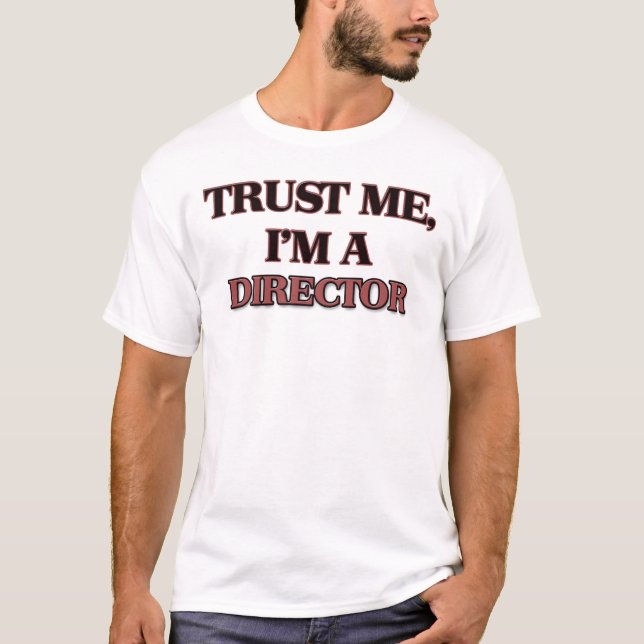 Camiseta Confie que eu mim é UM DIRETOR (Frente)