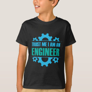 Camiseta Confie que eu mim é um engenheiro