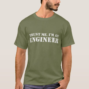 Camiseta Confie que eu mim é um engenheiro