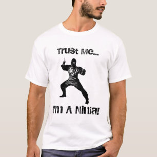 Camiseta Confie que eu mim é um Ninja