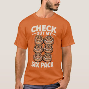 Camiseta Confira Meus Pães de Canela de Seis Unidades