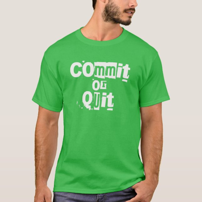 Camiseta Confirmar ou Sair | Cotação motivacional e Inspira (Frente)