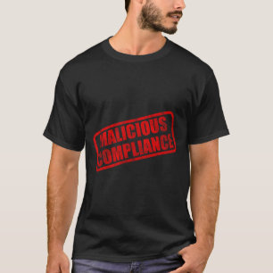 Camiseta Conformidade maliciosa