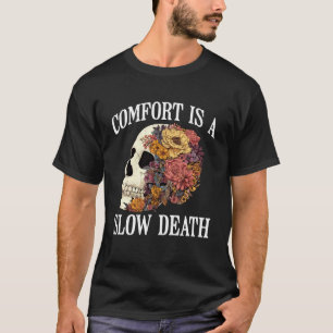 Camiseta Conforto é uma Morte Lenta Motivação Disciplina Cr