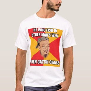 Camiseta Confucius diz caranguejos da captura