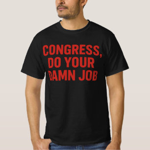 Camiseta "Congresso, Faça Seu Trabalho" Cota Federal Uniã