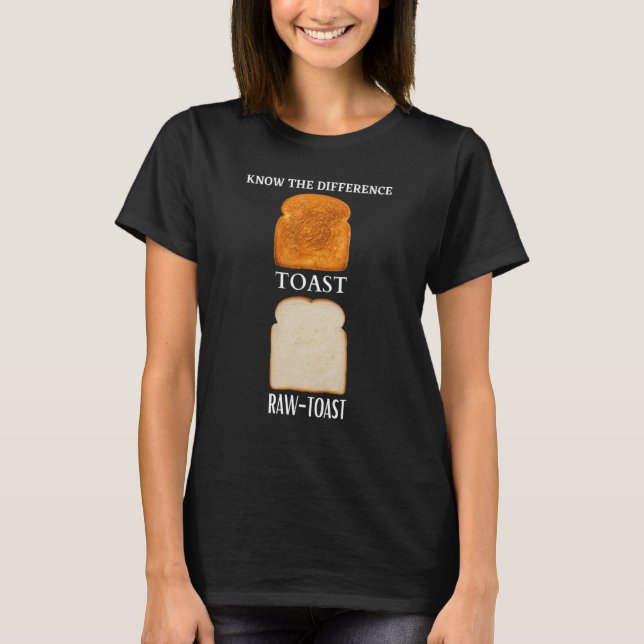 Camiseta Conheça A Diferença Toast Raw Toast 4 (Frente)
